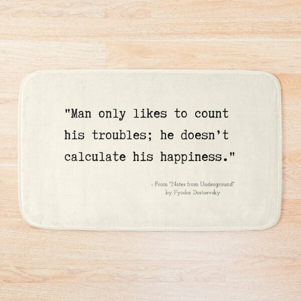 Item preview, A Quote about Blessings from "Notes from Underground" by Fyodor Dostoevsky designed and sold by Poemit.
