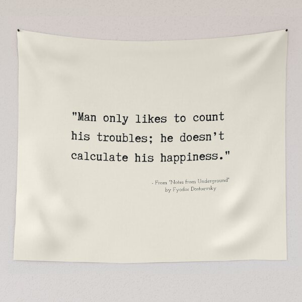 Item preview, A Quote about Blessings from "Notes from Underground" by Fyodor Dostoevsky designed and sold by Poemit.