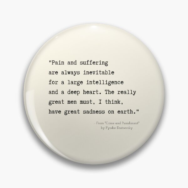Item preview, A Quote about Sadness from "Crime and Punishment" by Fyodor Dostoevsky designed and sold by Poemit.
