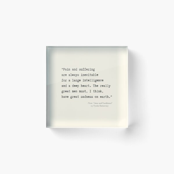 Item preview, A Quote about Sadness from "Crime and Punishment" by Fyodor Dostoevsky designed and sold by Poemit.