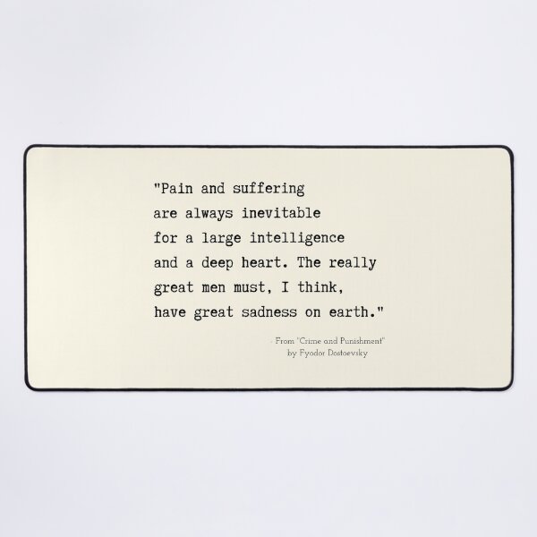 Item preview, A Quote about Sadness from "Crime and Punishment" by Fyodor Dostoevsky designed and sold by Poemit.
