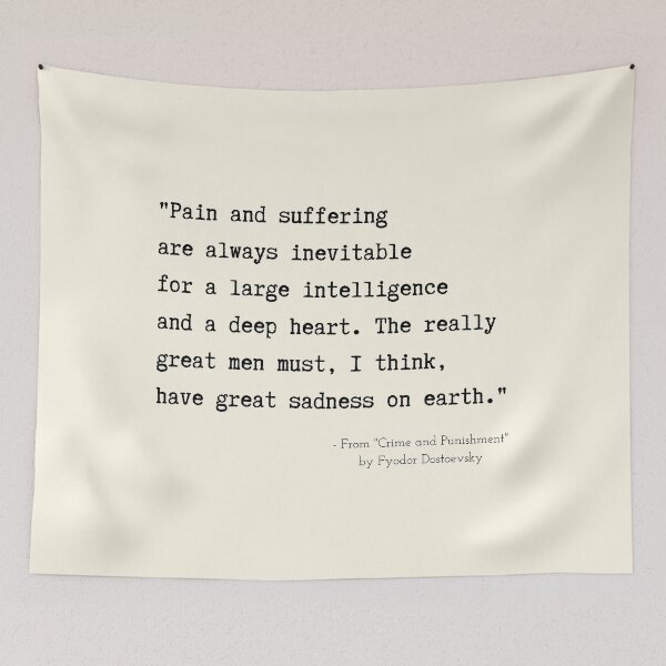 Item preview, A Quote about Sadness from "Crime and Punishment" by Fyodor Dostoevsky designed and sold by Poemit.