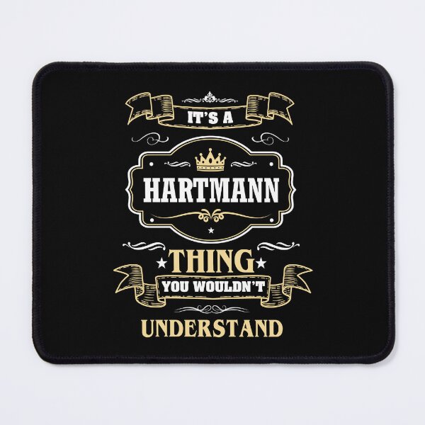 Item preview, It Is A Hartmann Thing You Wouldn't Understand Hartmann Name Shirt designed and sold by GensBarlow.