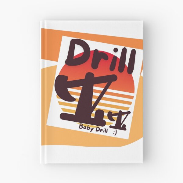 Item preview, Drill Baby Drill designed and sold by Oh-Marsha.