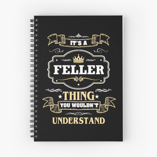 Item preview, It Is A Feller Thing You Wouldn't Understand Feller Name Shirt designed and sold by Zanden-zo.