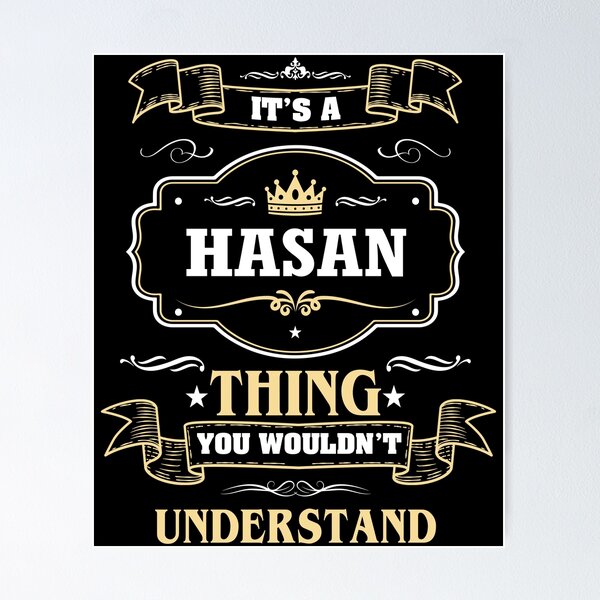 Item preview, It Is A Hasan Thing You Wouldn't Understand Hasan Name Shirt designed and sold by GensBarlow.