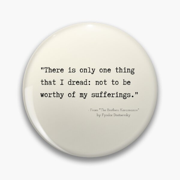 Item preview, A Quote about Suffering from "The Brothers Karamazov" by Fyodor Dostoevsky designed and sold by Poemit.