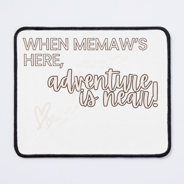 Item preview, Memaw Adventures designed and sold by Rebalee37.
