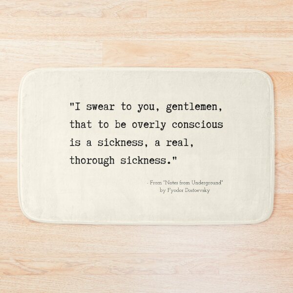 Item preview, A Quote from "Notes from Underground" by Fyodor Dostoevsky designed and sold by Poemit.
