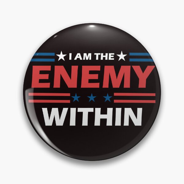 Item preview, I Am The Enemy Within designed and sold by AxelBrook.