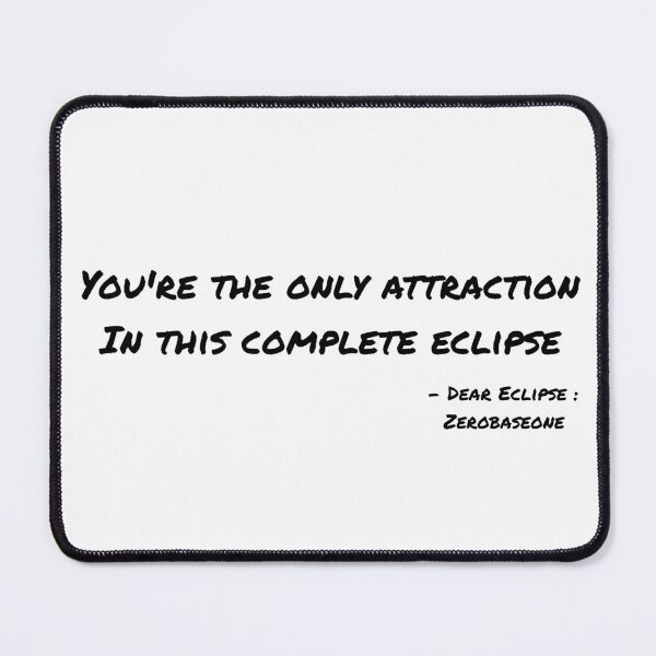 Item preview, Dear Eclipse By Zerobaseone Lyrics designed and sold by ArtRaftPro.
