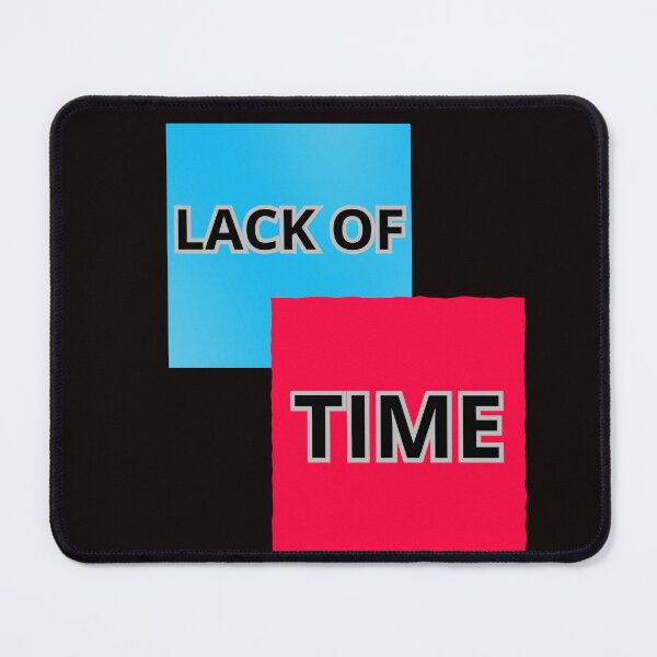Item preview, LACK OF TIME designed and sold by Tadeusz1.
