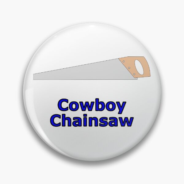Item preview, Cowboy Chainsaw designed and sold by ShowBoots.