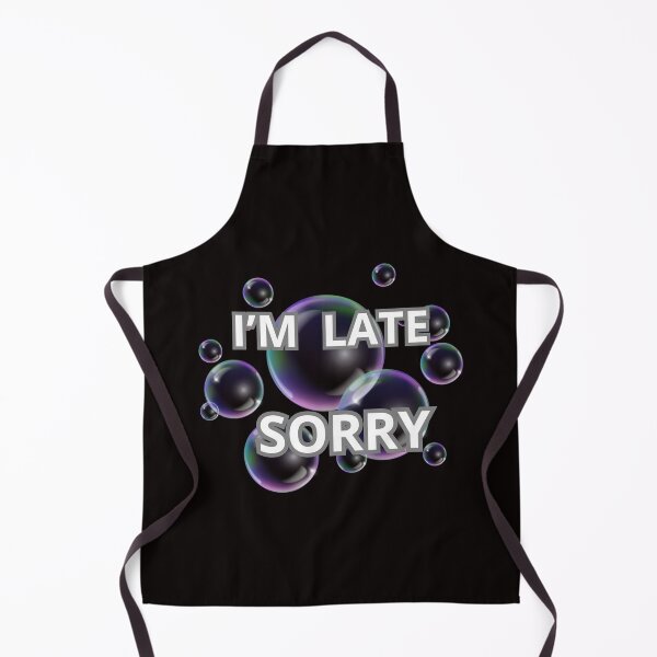Item preview, I'M LATE SORRY designed and sold by Tadeusz1.