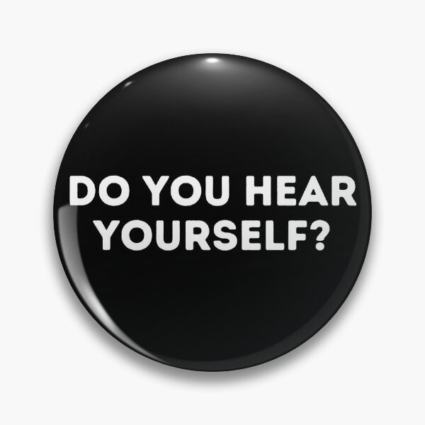 Item preview, Do You Hear Yourself designed and sold by PistachioCream.