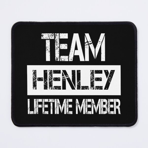 Item preview, Henley Name Henley Lifetime member designed and sold by Opera-Dan.