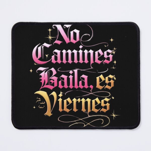 Item preview, NO CAMINES BAILA, ES VIERNES".  designed and sold by aipaint.