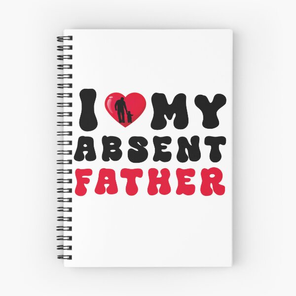 Item preview, I Love My Absent Father tshirt designed and sold by Us-Graphic.