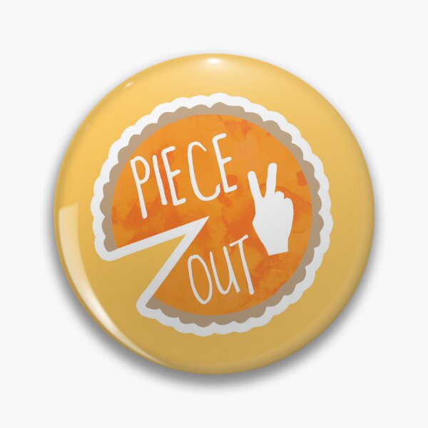Item preview, Piece Out - Funny Puns About Pie designed and sold by hitechmom.