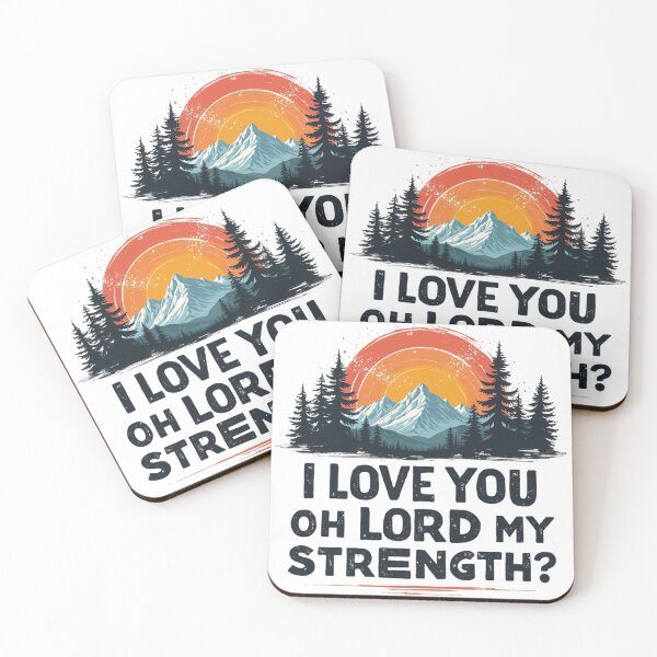 Item preview, I Love You Oh Lord My Strength, Psalm 18 designed and sold by Faithloveshop.