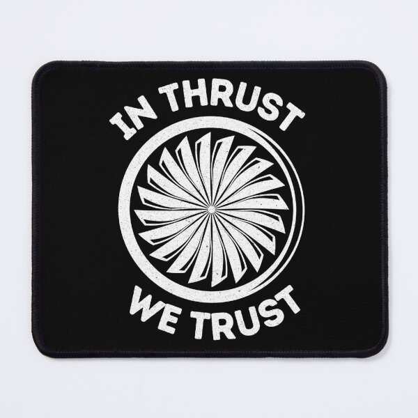 Item preview, In Thrust We Trust - Aircraft Engine designed and sold by OnTheTrend.