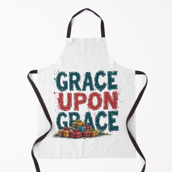 Item preview, Grace Upon Grace, John 1:16 designed and sold by Faithloveshop.