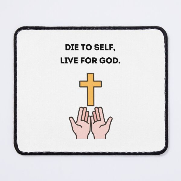 Item preview, Die to Self, Live for God. designed and sold by RISEONLINE.