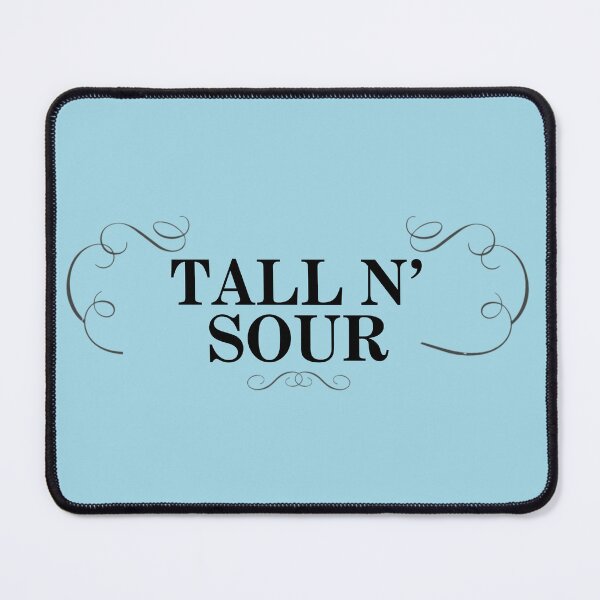 Item preview, TALL N SOUR (Black) designed and sold by ChaoticCardigan.