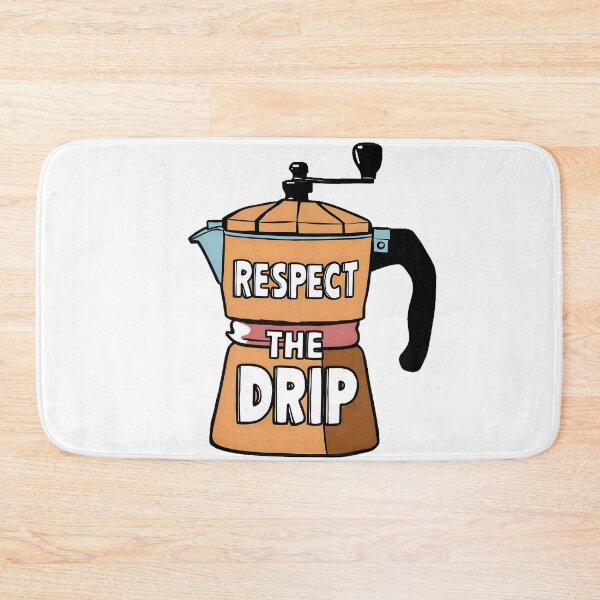 Item preview, Respect The Drip Coffee designed and sold by PlanetMarker.