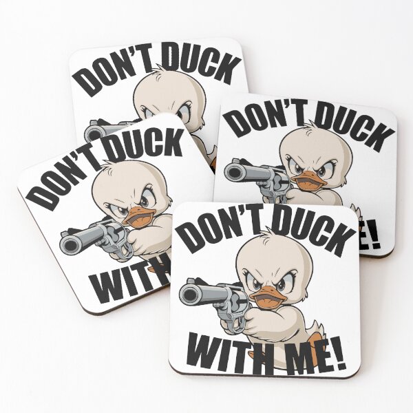 Item preview, Don't Duck with me!  designed and sold by JonathanP514.