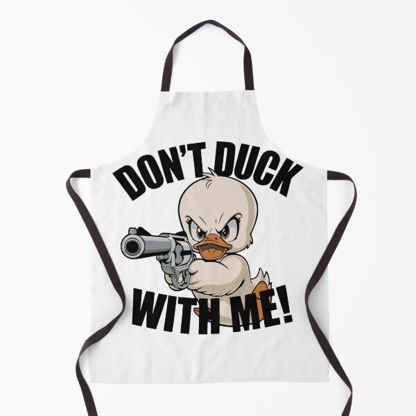 Item preview, Don't Duck with me!  designed and sold by JonathanP514.