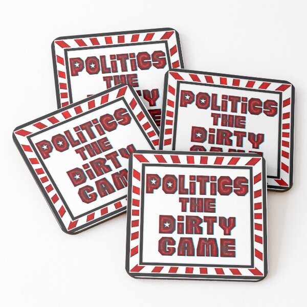 Item preview, POLITICS the Dirty Game  designed and sold by KateVanFloofno1.