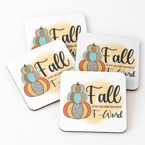 Item preview, Fall is my second favorite F word designed and sold by MamaLiz2803.