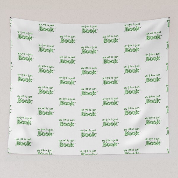 Item preview, My job is just book for writers, authors, librarians, editors, publishing, grad students, academics, english major, bookstore, green design designed and sold by StudyPuff.