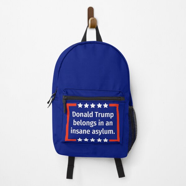 Item preview, Donald Trump belongs in an insane asylum.  designed and sold by Rachel the Artist .