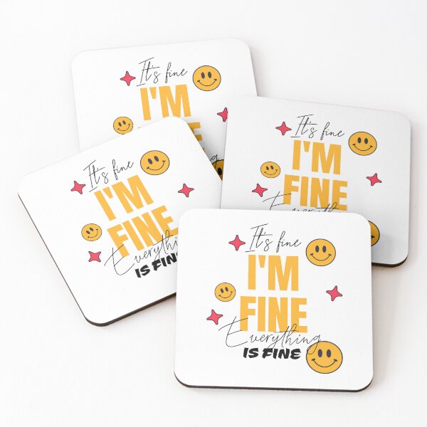 Item preview, It's fine, I'm fine, Everything is fine designed and sold by LWC2024.