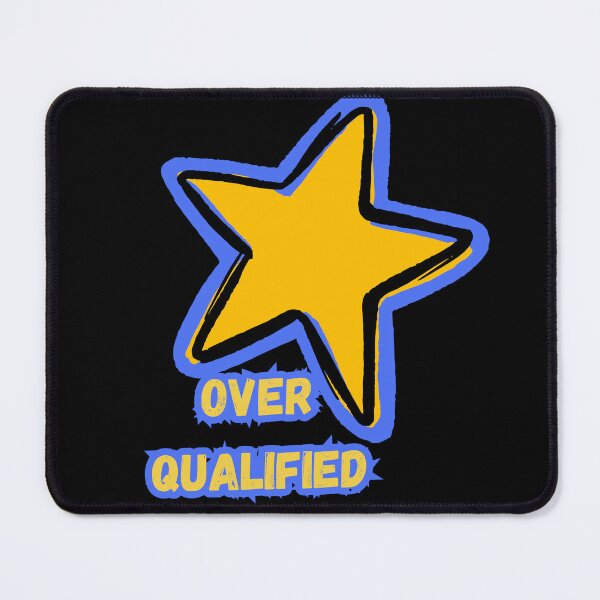 Item preview, Super over qualified designed and sold by NurzZz73.