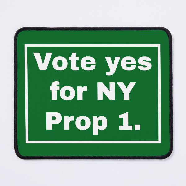 Item preview, Vote for New York prop one. designed and sold by Rachel the Artist .