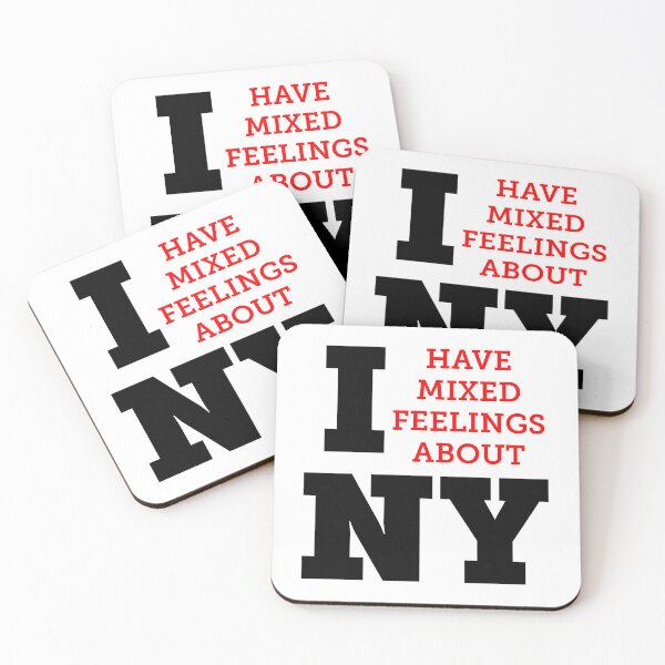 Item preview, I Have Mixed Feelings about NY designed and sold by ChickenFund.