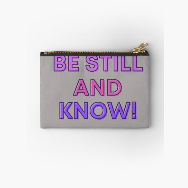 Item preview, Be Still And Know, Typography  designed and sold by Kamzzi.
