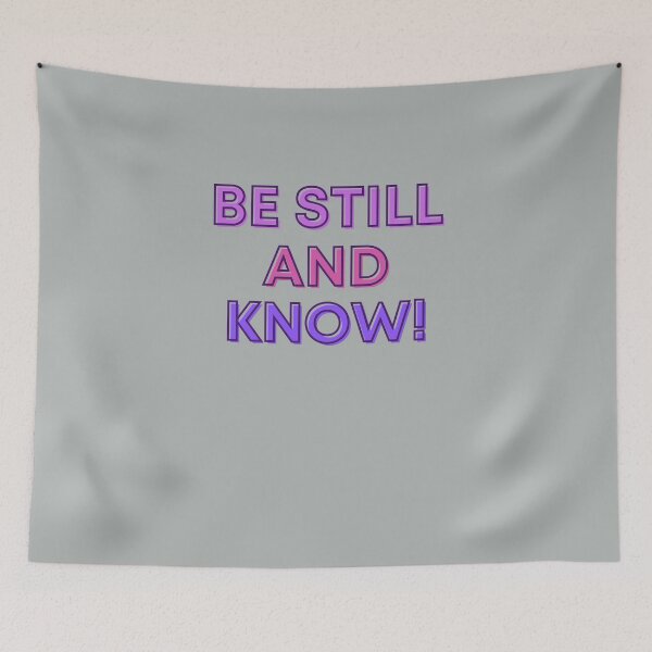 Item preview, Be Still And Know, Typography  designed and sold by Kamzzi.