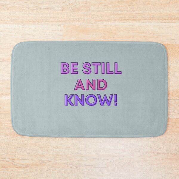 Item preview, Be Still And Know, Typography  designed and sold by Kamzzi.