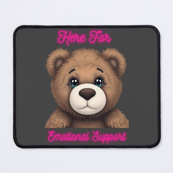 Item preview, Emotional Support Bear designed and sold by sarcasm84.