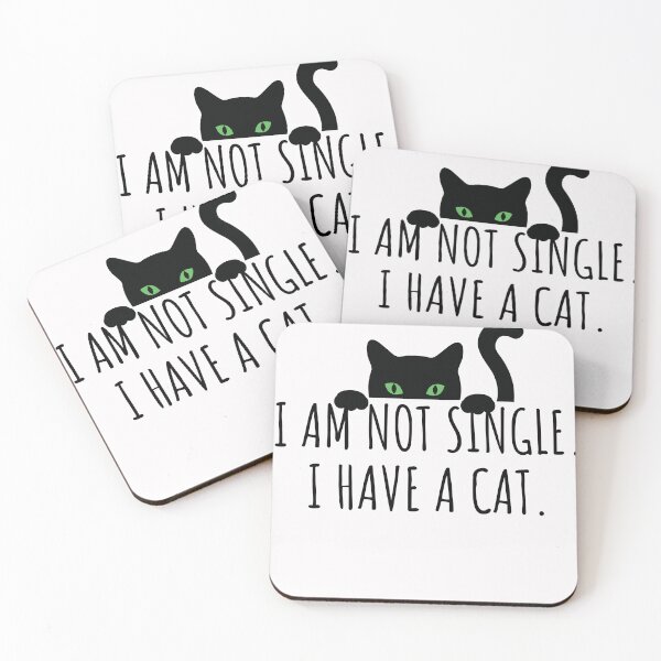 Item preview, I Am Not Single. I Have A Cat. designed and sold by WhatsPunny.