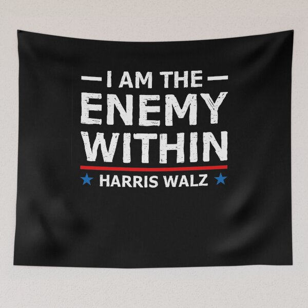 Item preview, I Am The Enemy Within - Harris Walz 2024 designed and sold by varioarts.