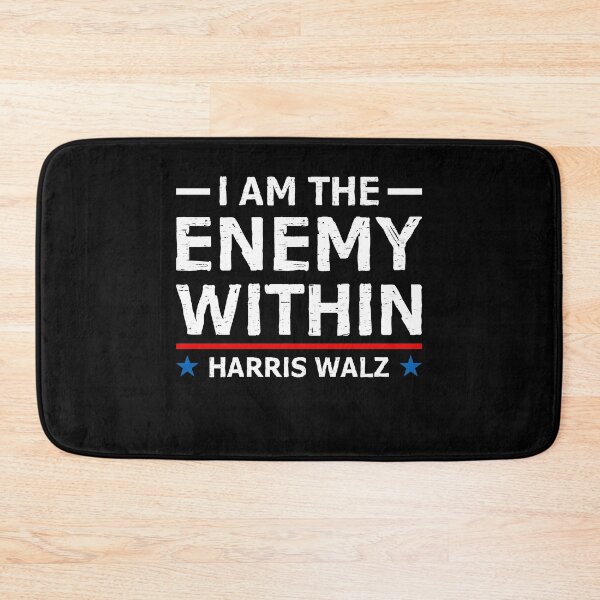 Item preview, I Am The Enemy Within - Harris Walz 2024 designed and sold by varioarts.