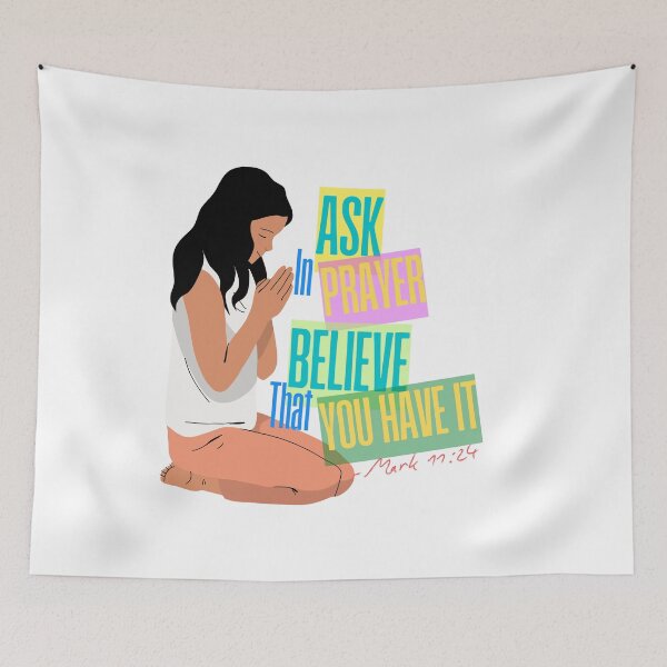 Item preview, Ask in Prayer, Believe that You Have It, Mark 11:24 Girl Kneeling in Prayer Art designed and sold by Faithloveshop.