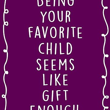 Artwork thumbnail, Being your favorite child seems like gift enough. by nektarinchen