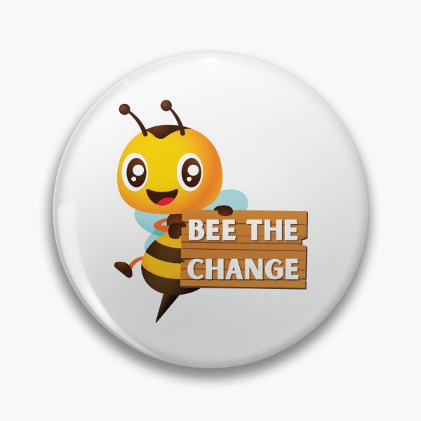 Item preview, Friendly little bee with the phrase "Be the change" designed and sold by mysummerland.
