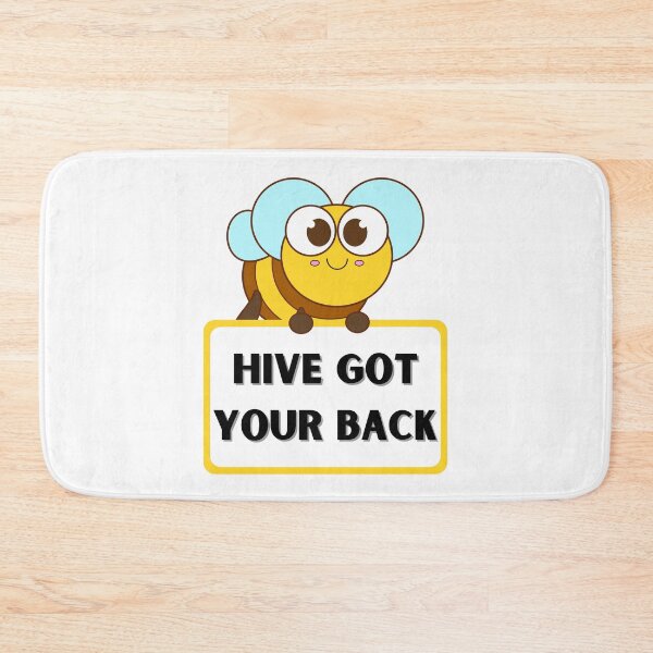 Item preview, Little bee with phrase Hive Got Your Back designed and sold by mysummerland.